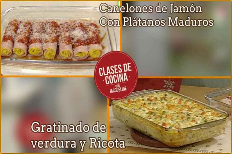 Gratinado de verdura y Ricota y Canelones de Jamón con Plátanos Maduros en Clases de Cocina