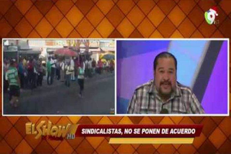 Sindicalistas, No se ponen de acuerdo