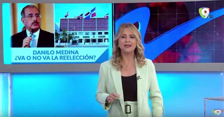 Va o No Va La Reelección de Danilo Medina ? – Nuria Piera