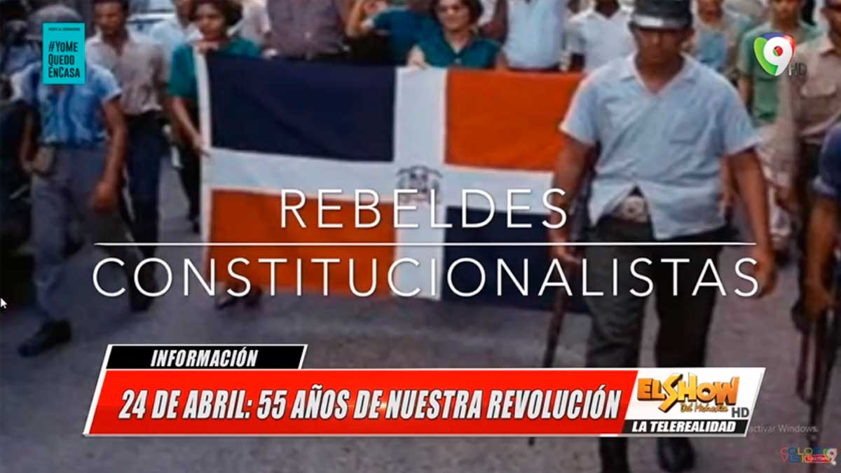 24 de abril 55 años de nuestra revolución | Show del Mediodía