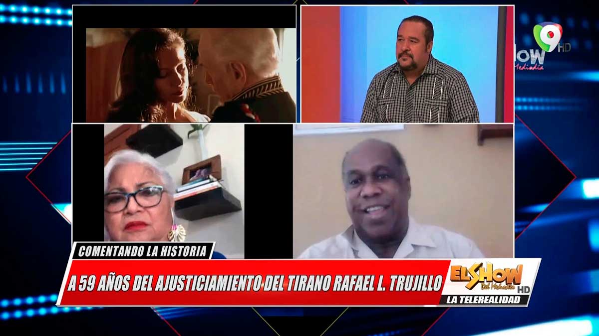 A 59 años del ajusticiamiento del tirano Rafael Trujillo | El Show del Mediodía