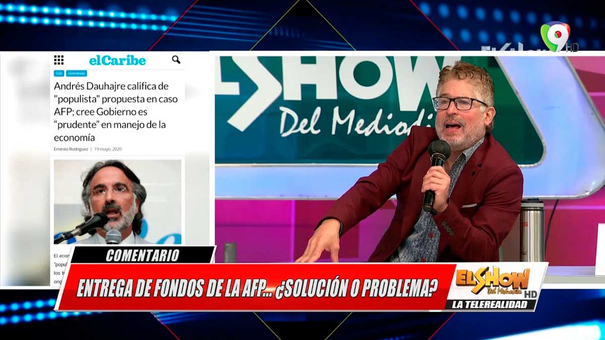 Entrega de fondos de la AFP… ¿Solución o problema? | El Show del Mediodía