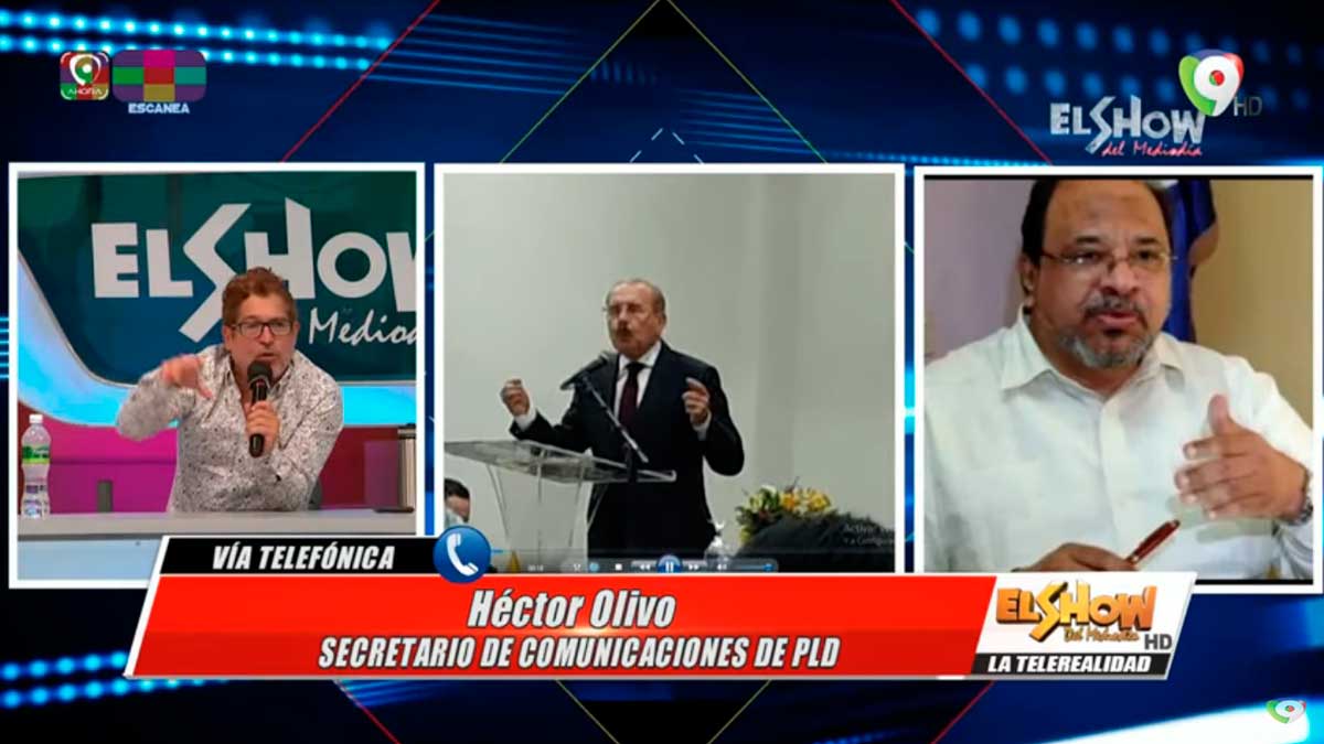 Héctor Olivo: Informa sobre filtración de video del comité central del PLD| El Show del Mediodía