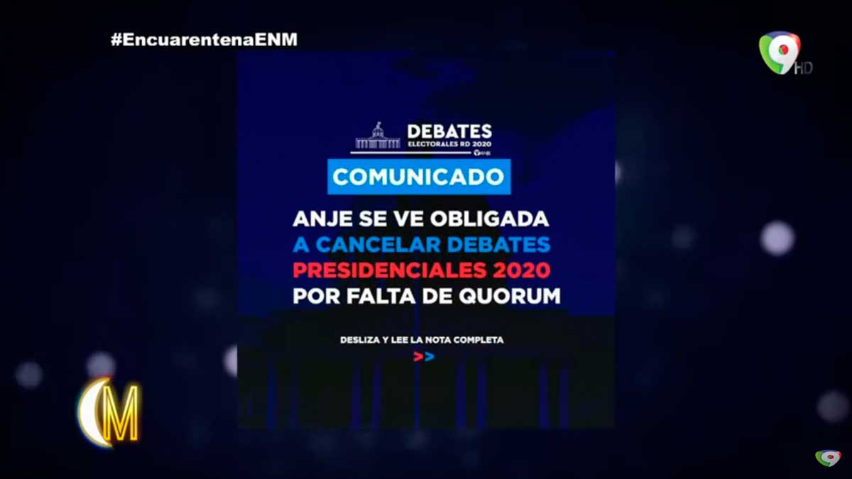 Cancelado debates presidenciales 2020 por falta de Quorum | Esta Noche Mariasela