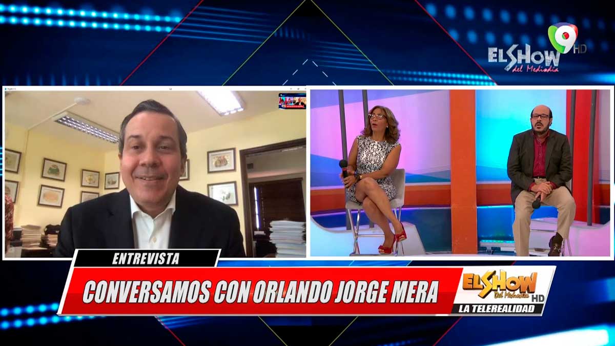 Orlando Jorge Mera: Estaremos esperando el primer Boletín de la JCE | El Show del Mediodía