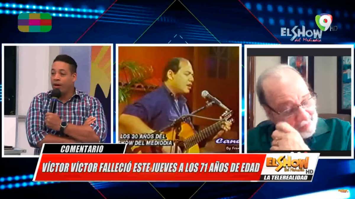 Víctor - Víctor falleció este jueves a causa del Cavid-19 | El Show del Mediodía