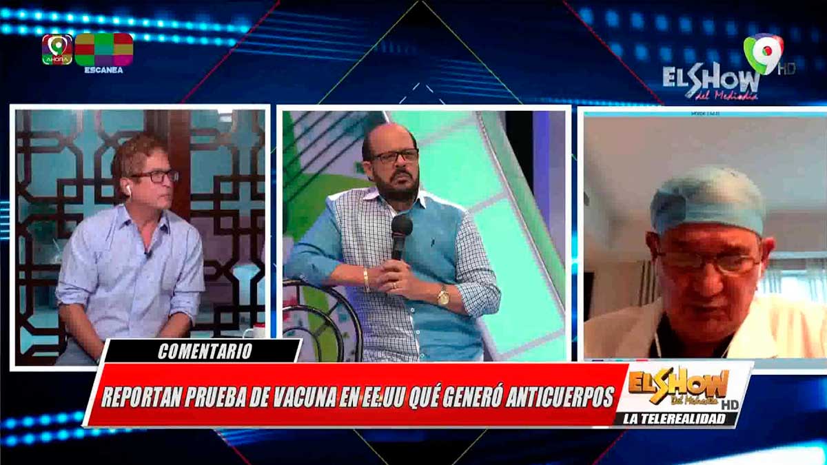 Reportan Prueba de vacuna en EE.UU Generó Anticuerpos | El Show de Mediodía