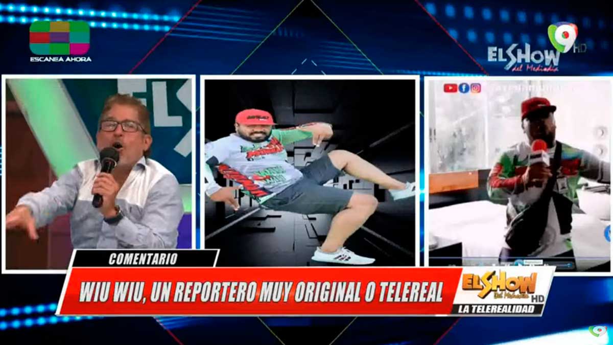 Wiu Wiu es Hamilton Pacheco, un reportero muy original o telereal | El Show del Mediodía