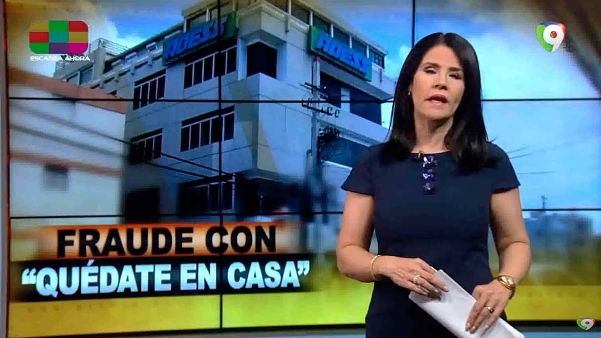 Fraude con "Quédate en Casa" - El Informe con Alicia Ortega