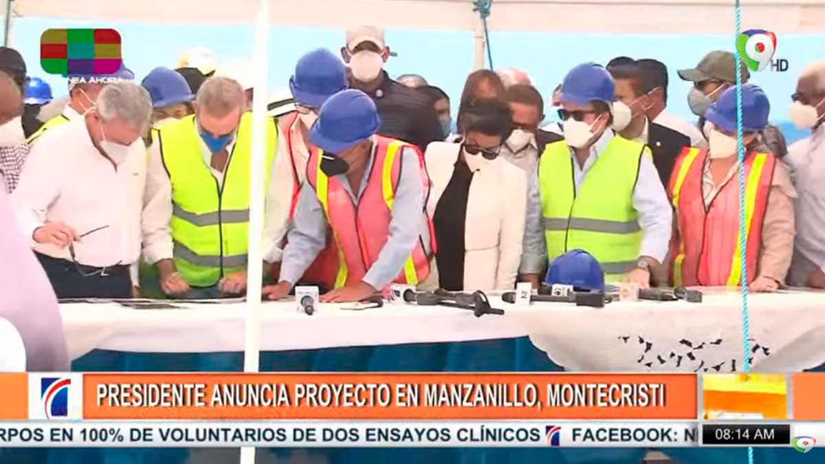 Presidente anuncia proyecto en Manzanillo, Montecristi | El Despertador SIN