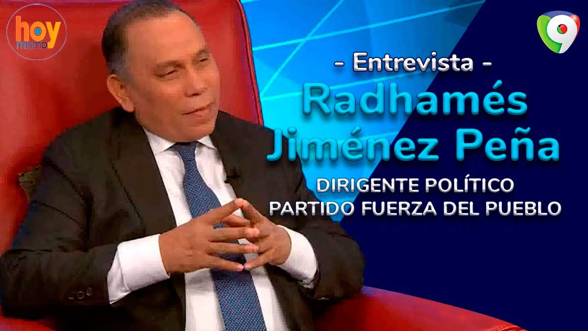 Radhamés Jiménez: FP no tiene un perfil definido para presidir la JCE | Hoy Mismo