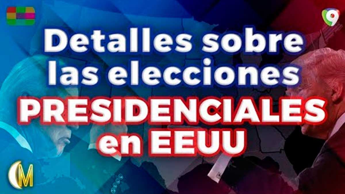 Detalles sobre las elecciones presidenciales en EEUU este 2020 - Esta Noche Mariasela