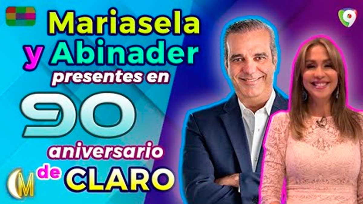 Mariasela Alvarez y Presidente Abinader presentes en 90 aniversario de CLARO - Esta Noche Mariasela