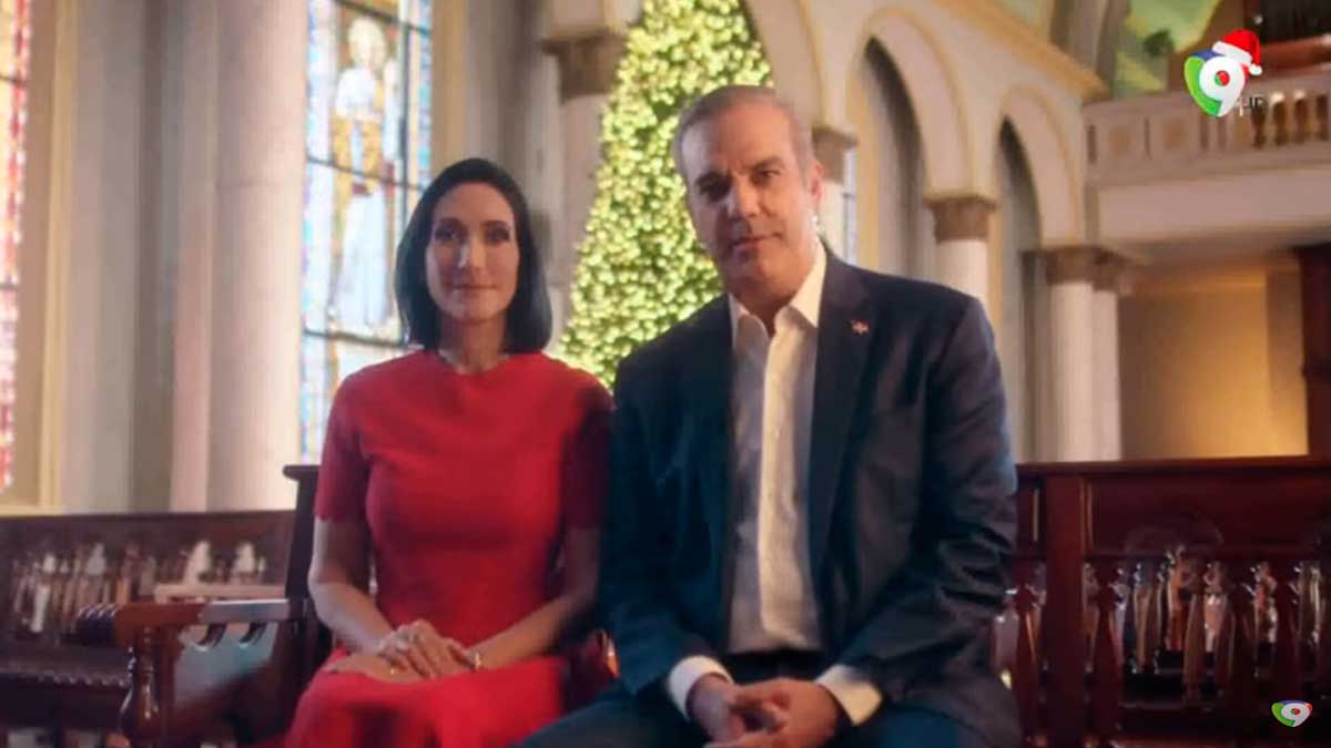 Mensaje de Navidad del Presidente Luis Abinader y la Primera Dama Raquel Arbaje