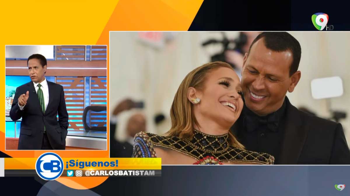 Carlos Batista: Jlo anuncio separación de Alex Rodríguez | Natti Natasha dará a luz en RD