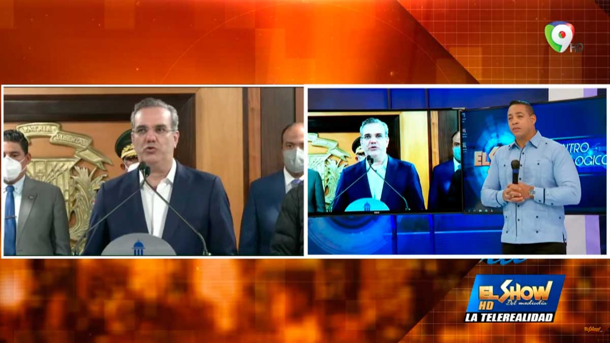 El presidente Luis Abinader, llegó friendo y comiendo | El Show del Mediodía