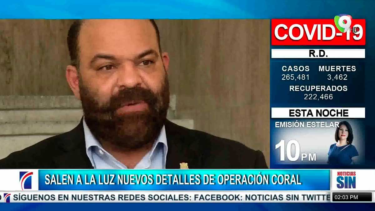 Siguen destapando olla en “Operación Coral” / Ex-presidente DNCD, destacado en caso Coral