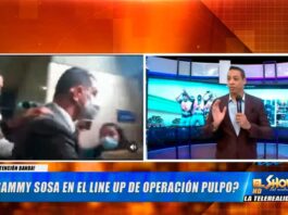 ¿Sammy Sosa citado por implicación en Operación Pulpo? | El Show del Mediodía