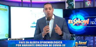 País en alerta epidemiológica por variante Ómicron de covid-19 | El Show del Mediodía