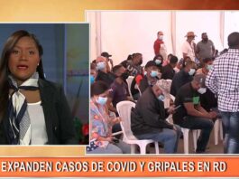 Se expanden casos de covid y gripales en RD | El Despertador SIN