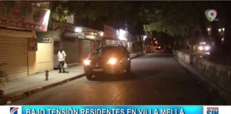 En silencio y tensión permanece Villa Mella tras incidente