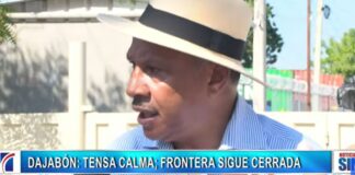 Frontera Dajabón continúa en "tensa calma