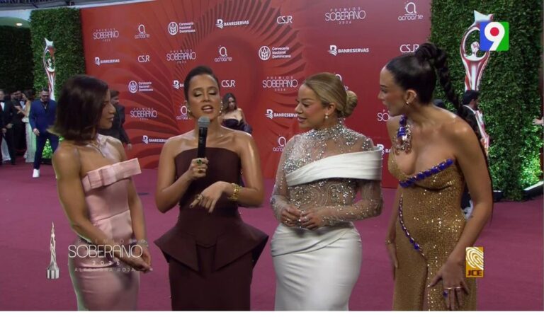 Hermosas Nashla Bogaert, La Insuperable y Gabi Desangles | Alfombra Roja Premios Soberano 2026