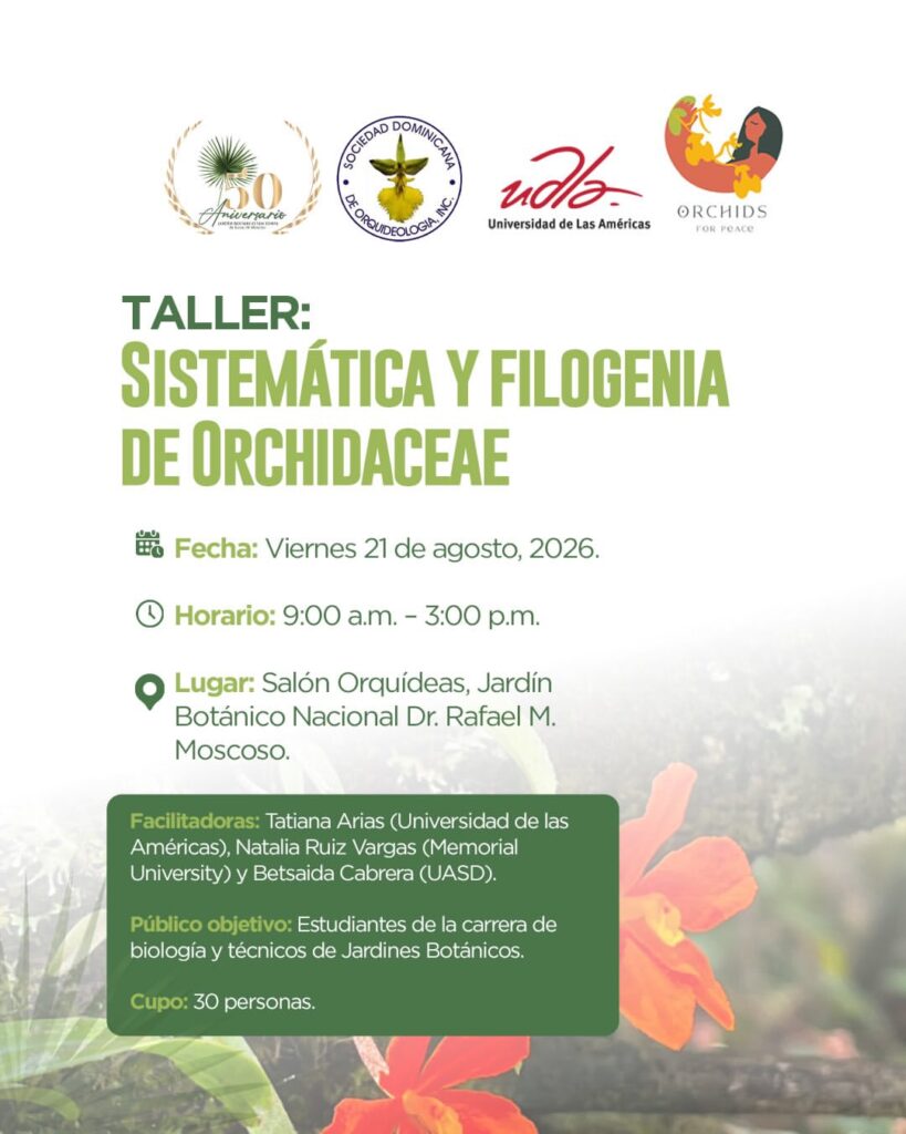 Taller de sistemática y filogenia de Orchidaceae en Santo Domingo.